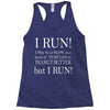 i may be slow but i run Racerback Tank