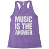 music is the answer Racerback Tank
