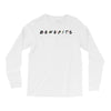 Benefits Friends Long Sleeve Shirts