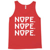 nope nope nope Tank Top