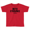 Beto O'rourke Texas Toddler T-shirt