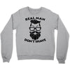 real man dont shave Crewneck Sweatshirt