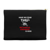 have no fear the mechanical engineer is here Accessory Pouches
