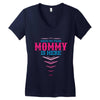 Have No Fear Mommy Is Here Women's V-Neck T-Shirt