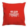 my gun is bigger Throw Pillow
