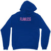 flawless Unisex Hoodie