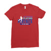 i Stopped Playing Fortnite To Be Here Ladies Fitted T-Shirt