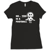 no this is a football Ladies Fitted T-Shirt