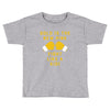Gold Is The New Pink Fight Like A Kid! Toddler T-shirt