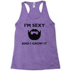 im sexy and i grow it Racerback Tank