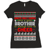 Santa Only Comes Once A Year Brother Is Always Here To Cheer Ladies Fitted T-Shirt