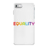 Equality LGBT iPhone 7 Case