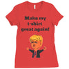 make my t shirt great again Ladies Fitted T-Shirt