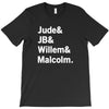Jude JB Willem Malcolm T-Shirt