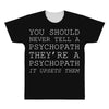 psychopath All Over Men's T-shirt