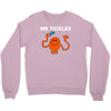 mr. tickles Crewneck Sweatshirt