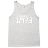 made in 1973 birthday celebration funny party Tank Top