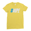 dope Ladies Fitted T-Shirt