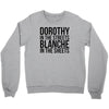 dorothy in the street blanche in the sheets Crewneck Sweatshirt