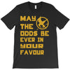 MAY THE ODDS BE EVER IN YOUR FAVOUR T-Shirt