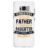 Super Cool Father Of A Freaking Awesome Daughter Samsung Galaxy S8 Plus
