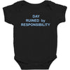 day ruined Baby Bodysuit