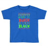 everybody wanna be black Toddler T-shirt