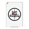 Last Man Standing iPad Mini 4