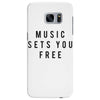 music sets you free Samsung Galaxy S7 Edge