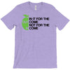 in it for the outcome T-Shirt
