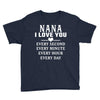 I Love You Nana Youth Tee