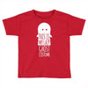 this is my lazy ghost costume Toddler T-shirt