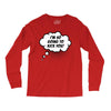 I'm So Going to Kick You Long Sleeve Shirts