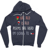 are red is red Zipper Hoodie