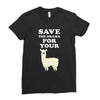 Save The Drama For Your Lama Ladies Fitted T-Shirt