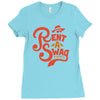 rent a swag Ladies Fitted T-Shirt