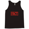 alternative fact Tank Top