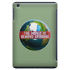 the world is always spinnin iPad Mini