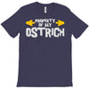 property of my ostrich T-Shirt