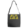 may the f= m.a be with you Adjustable Strap Totes