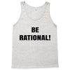 be rational (2) Tank Top