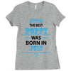 The Best Poppy Was Born In July Ladies Fitted T-Shirt