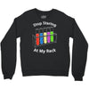 stop staring at my rack Crewneck Sweatshirt