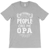 My Favorite People Call Me Opa T-Shirt