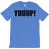 yuup humour T-Shirt