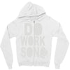do work son Zipper Hoodie