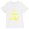 the struggle is real V-Neck Tee