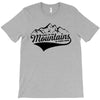 Going To The Mountains Is Going Home T-Shirt