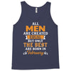 All Men Are Created Equal But Only The Best Are Born In February Tank Top