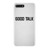 good talk iPhone 7 Plus Case